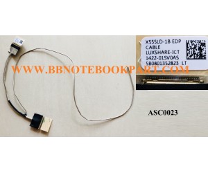 ASUS LCD Cable สายแพรจอ X555LD  X555LP X555D X555A F555LA K555Y   (30 Pin)  1422-01SV0AS